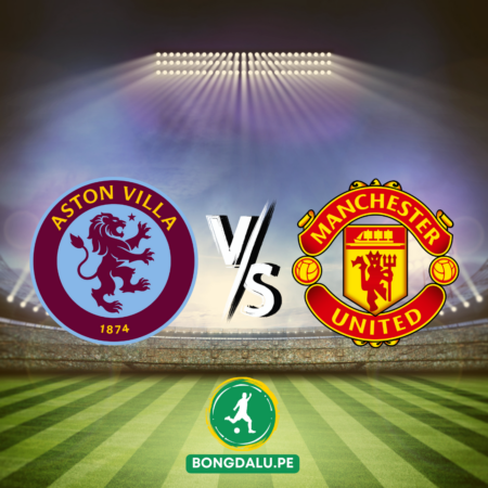 Nhận định bóng đá Aston Villa vs MU, 23h30 ngày 11/2