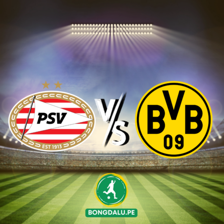 Nhận định bóng đá PSV vs Dortmund, 03h00 ngày 21/2